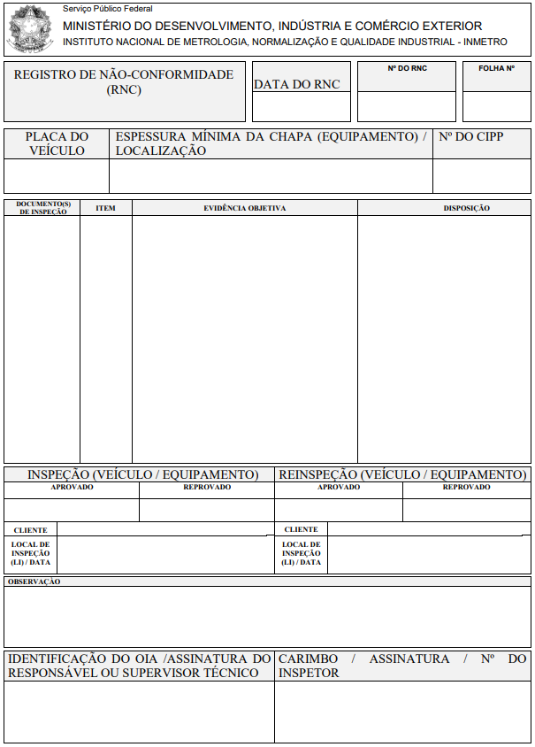 Demonstração do documento do registro de não conformidade (RNC), do Instituto Nacional de Metrologia, Normalização e Qualidade Industrial (Inmetro), presente no anexo E da Portaria Inmetro nº 204/2011.