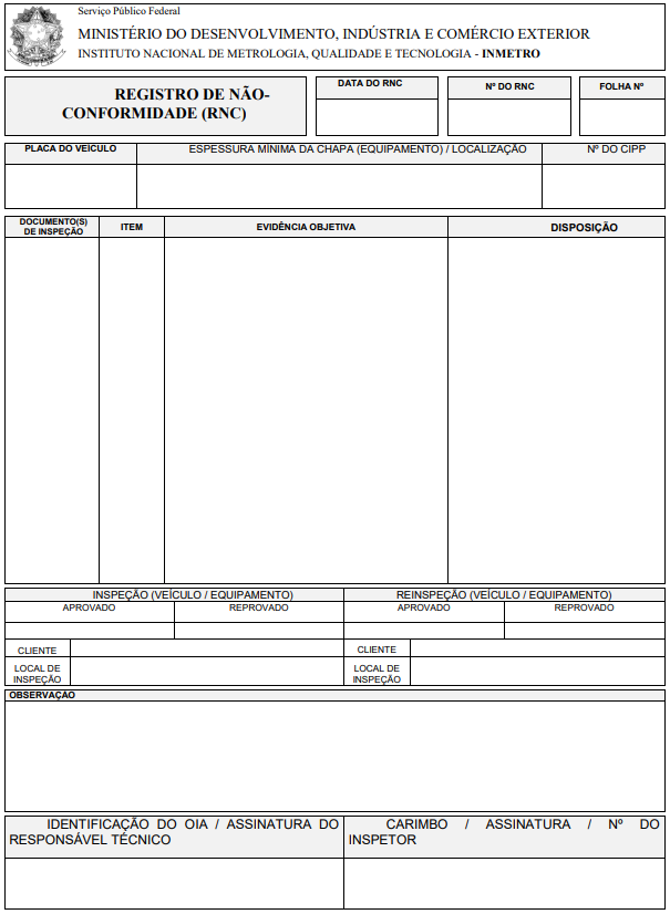 A ilustração demonstra o registro de não conformidade, presente no anexo B  da Portaria Inmetro nº 473/2011.